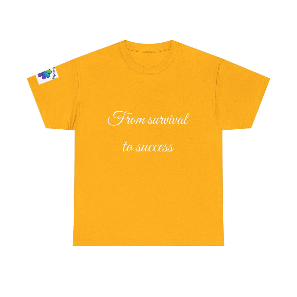 Inspirational tee "From survival to success" Graphic tshirt