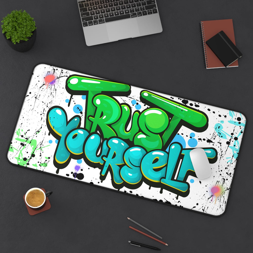 Trust Yourself Desk Mat | Green Graffiti Typography, Splatter Art Mousepad