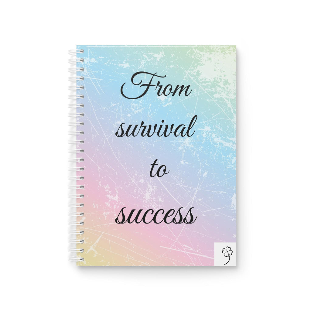 From survival to success women's Spiral Notebook/journal