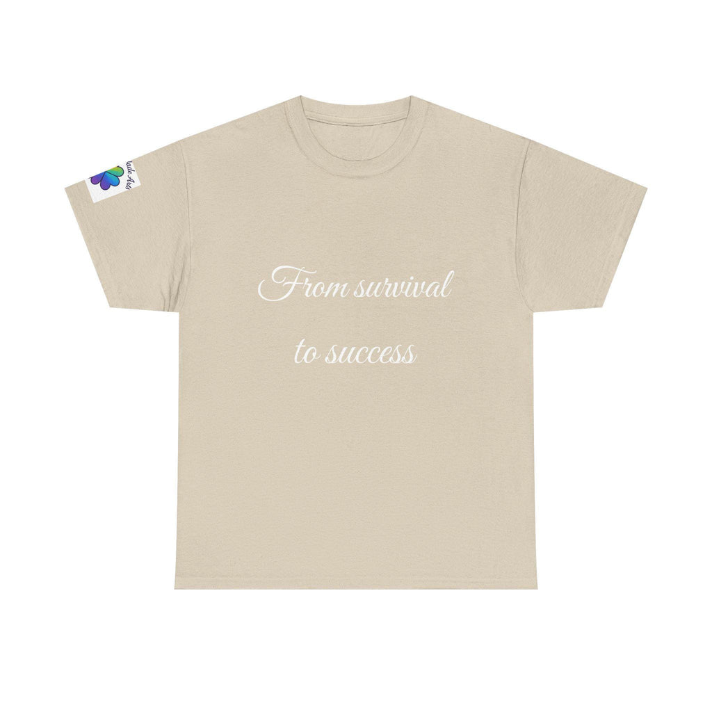 Inspirational tee "From survival to success" Graphic tshirt