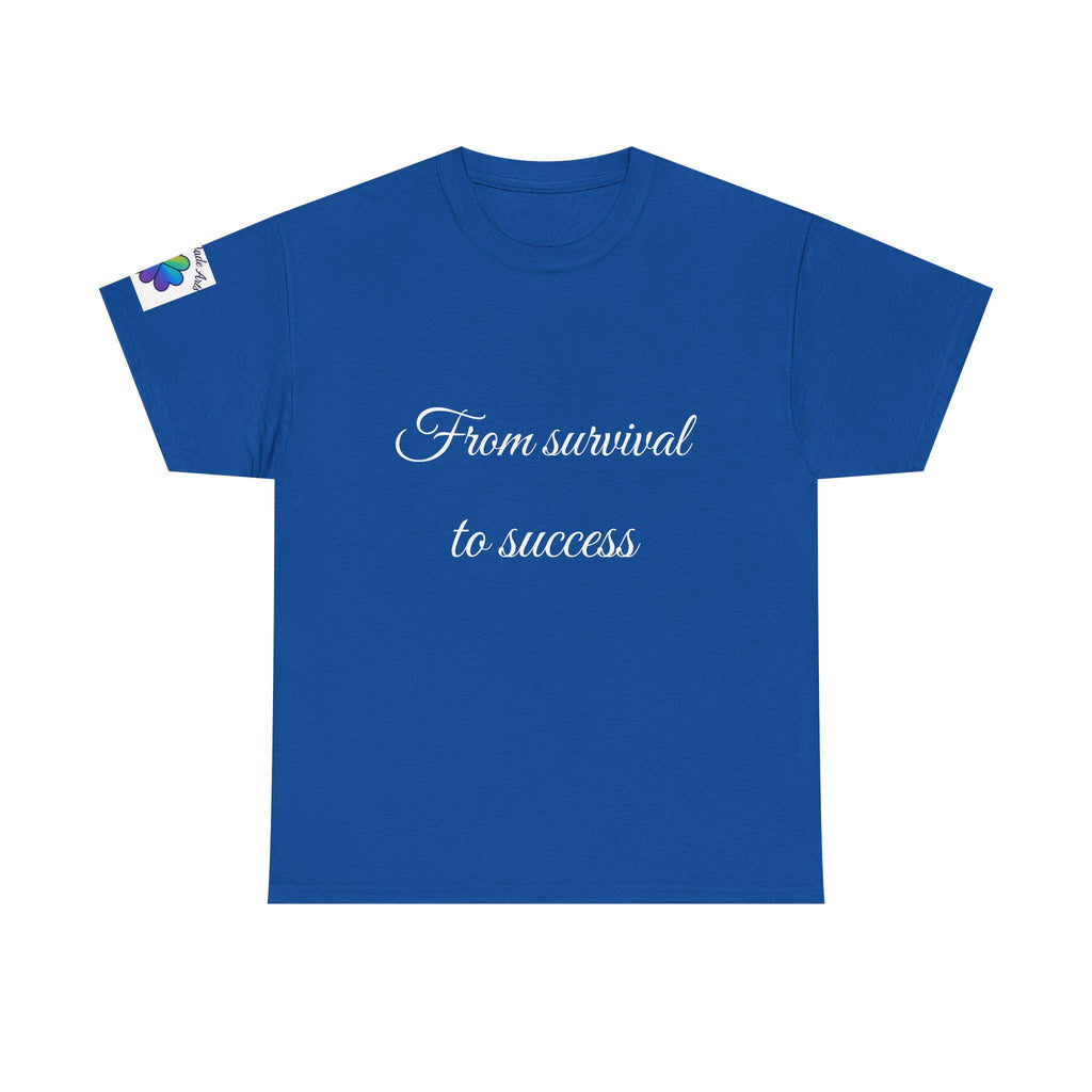 Inspirational tee "From survival to success" Graphic tshirt