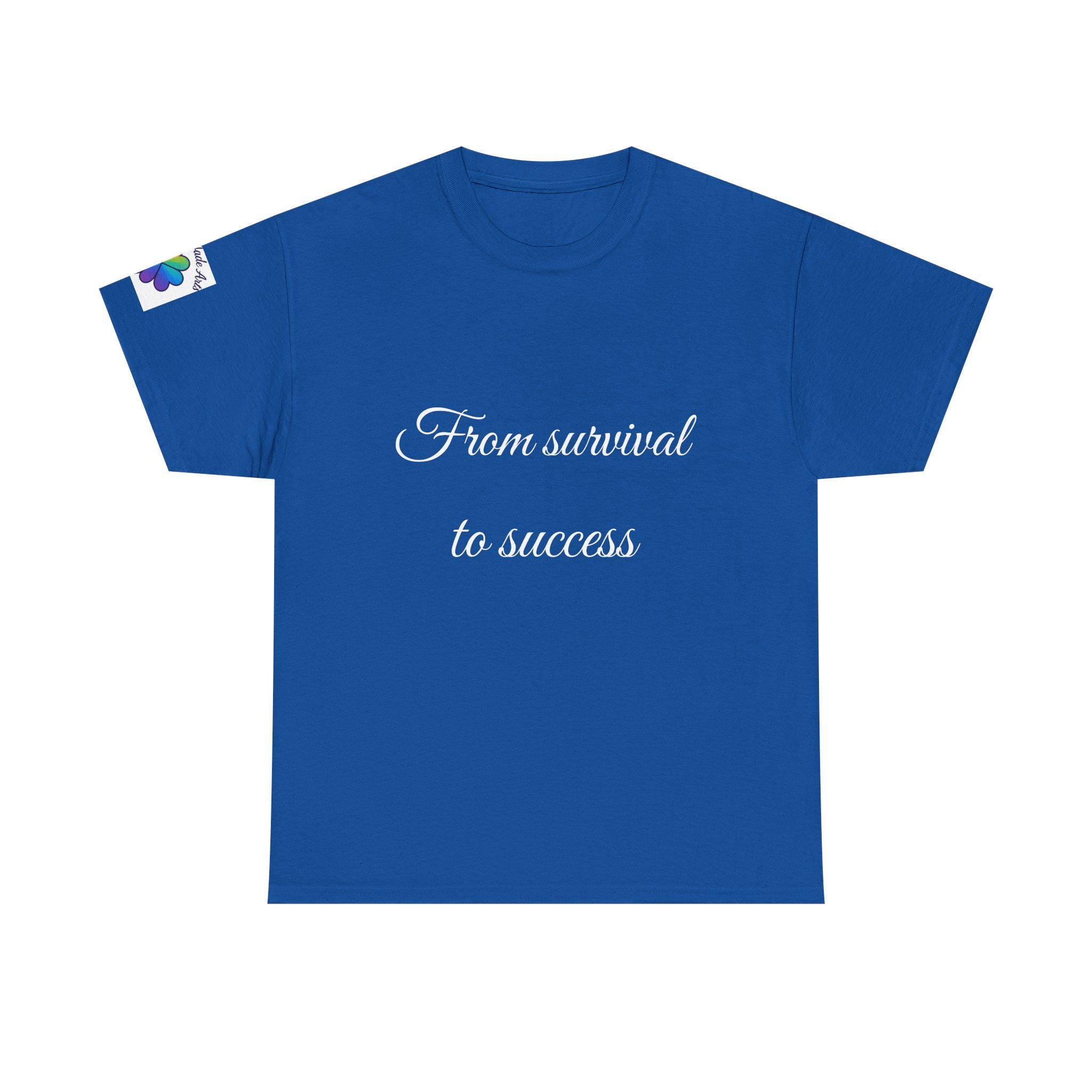 Inspirational tee "From survival to success" Graphic tshirt